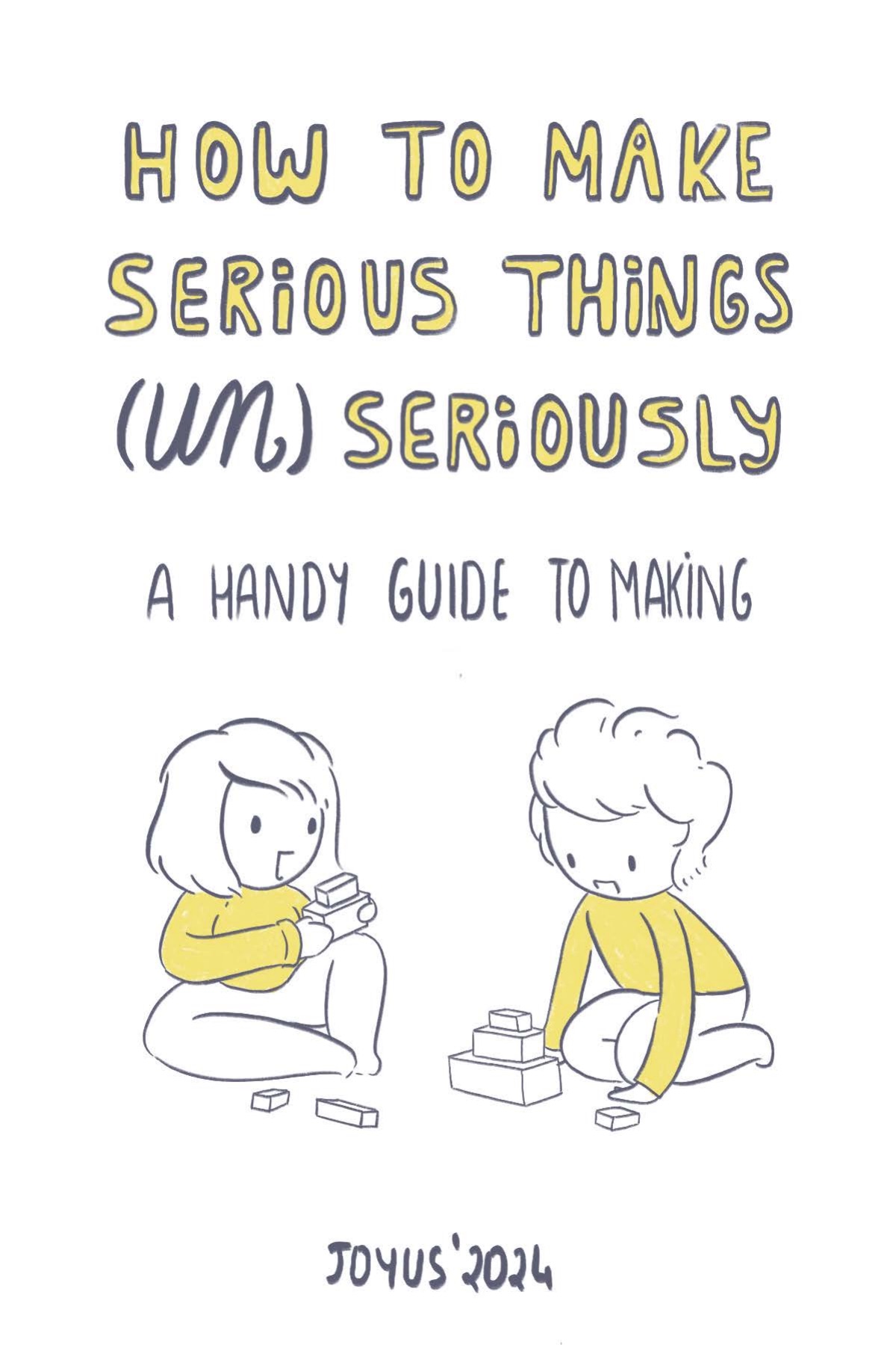 the doing serious things unseriously zine — page 1